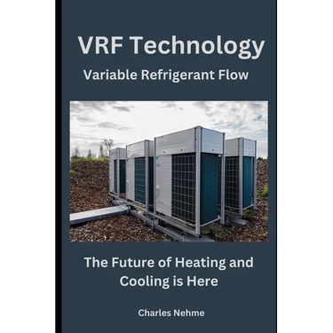 VRF Technology: The Future of Heating and Cooling is Here