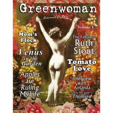 Greenwoman Volume 5: Ruth Stout