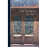 The Madeira Islands