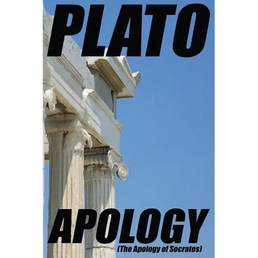 Apology: (The Apology of Socrates)