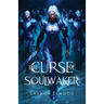 The Curse of Soulwaker