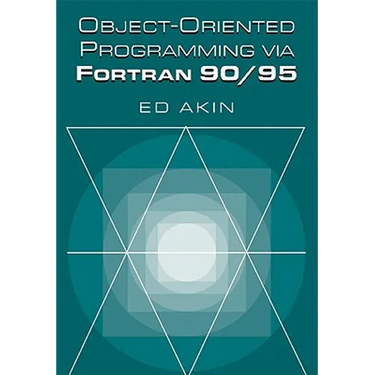 Object-Oriented Programming Via FORTRAN 90/95