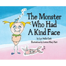 The Monster Who Had a Kind Face