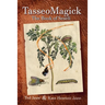TasseoMagick: The Book of Seseli