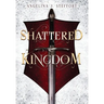 Shattered Kingdom