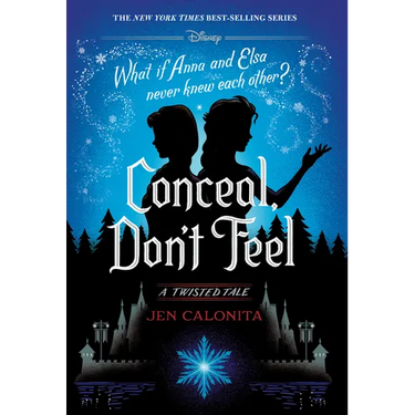 Conceal, Don't Feel: A Twisted Tale
