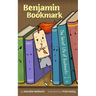 Benjamin Bookmark: The Secret Life of Bookmarks