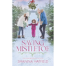Saving Mistletoe