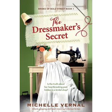 The Dressmaker's Secret: Utterly gripping and heart-warming historical fiction
