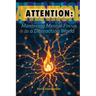 Attention: Mastering Mental Focus in a Distracting World