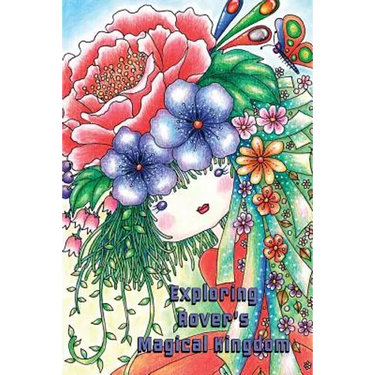 Exploring Rover's Magical Kingdom: Sweetest coloring book around... coloring for all !
