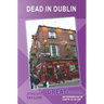 Dead in Dublin: Great Stories: Intermediate