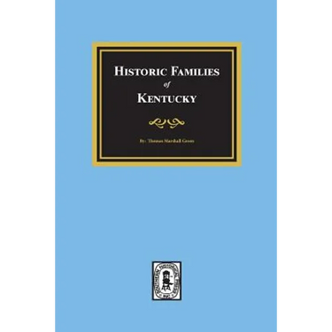 Historic Families of Kentucky