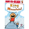King of the Mountain!: Ready-To-Read Level 1
