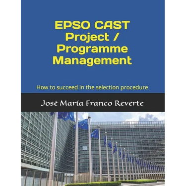EPSO CAST Project / Programme Management: How to succeed in the selection procedure
