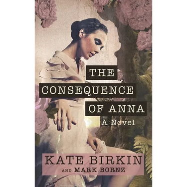 The Consequence of Anna