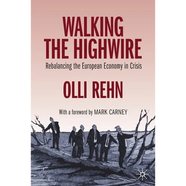 Walking the Highwire: Rebalancing the European Economy in Crisis