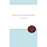 Money and the Economic System