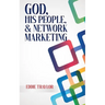 God, His People, and Network Marketing