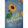 Cold Sunflowers