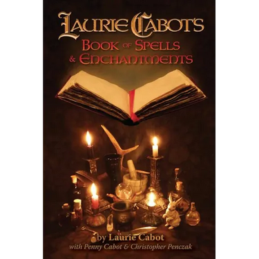 Laurie Cabot's Book of Spells & Enchantments