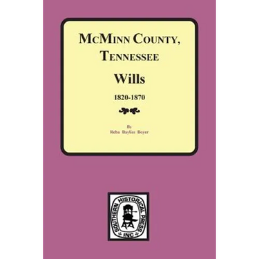 McMinn County, Tennessee Wills & Estate Records 1820-1870