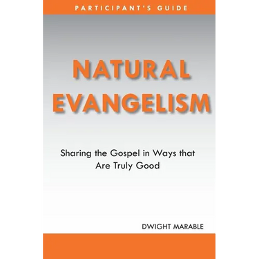 Natural Evangelism Participants Guide