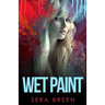 Wet Paint: Contemporary Lesbian Novella