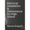 Electrical Installation & Maintenance for High School