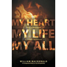 My Heart, My Life, My All: Love's Response, a Living Sacrifice