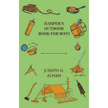 Harper's Outdoor Book For Boys