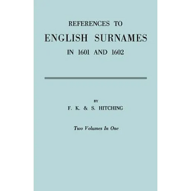 References to English Surnames in 1601 and 1602