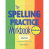 The Spelling Practice Workbook for 6th Grade: Vocabulary Definitions, Model Sentences, Final Assessments. Guided Spelling Activities for the 6th Grade