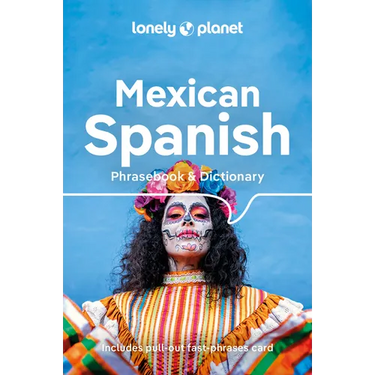 Lonely Planet Mexican Spanish Phrasebook & Dictionary