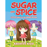 Sugar and Spice Little Girls Coloring Book