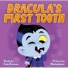 Dracula's First Tooth