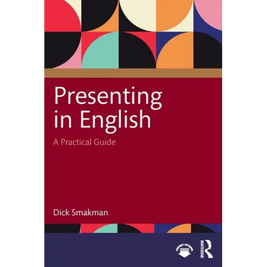 Presenting in English: A Practical Guide