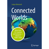 Connected Worlds: Notes from 235 Countries and Territories - Volume 2 (2000-2020)