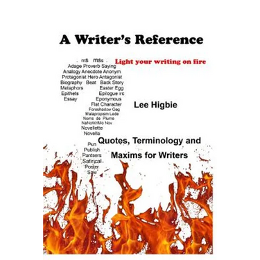 A Writer's Reference: Light Your Writing on Fire