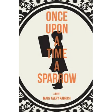 Once Upon a Time a Sparrow