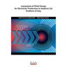 Assessment of Wind Energy for Electricity Production in Samawa City Southern of Iraq