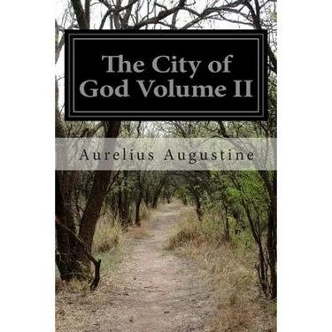 The City of God Volume II
