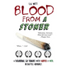 Blood from a Stoner: A paranormal gay romance with vampires & weed. In Seattle. Obviously.