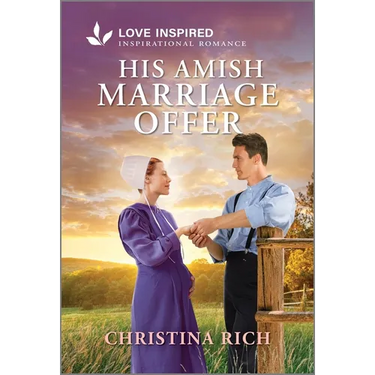 His Amish Marriage Offer: An Uplifting Inspirational Romance