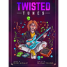 Twisted Tunes