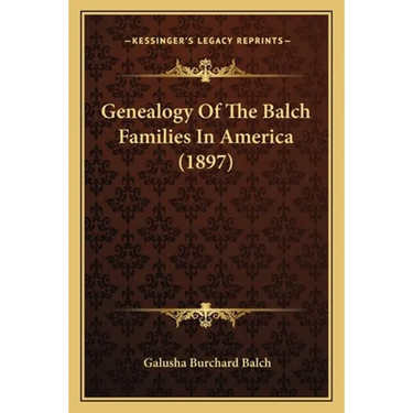 Genealogy Of The Balch Families In America (1897)
