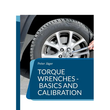 Torque wrenches - basics and calibration