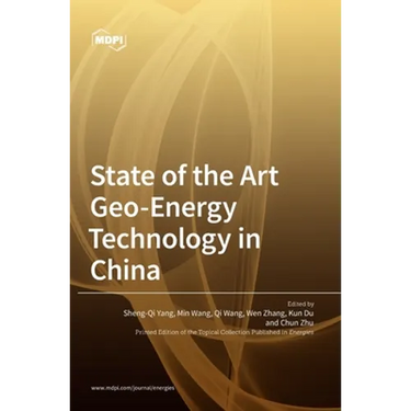 State of the Art Geo-Energy Technology in China