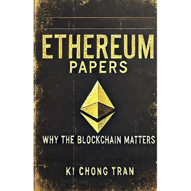 Ethereum Papers: Why the Blockchain Matters
