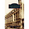 Detroit's Downtown Movie Palaces